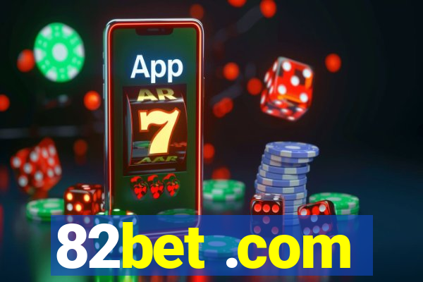 82bet .com